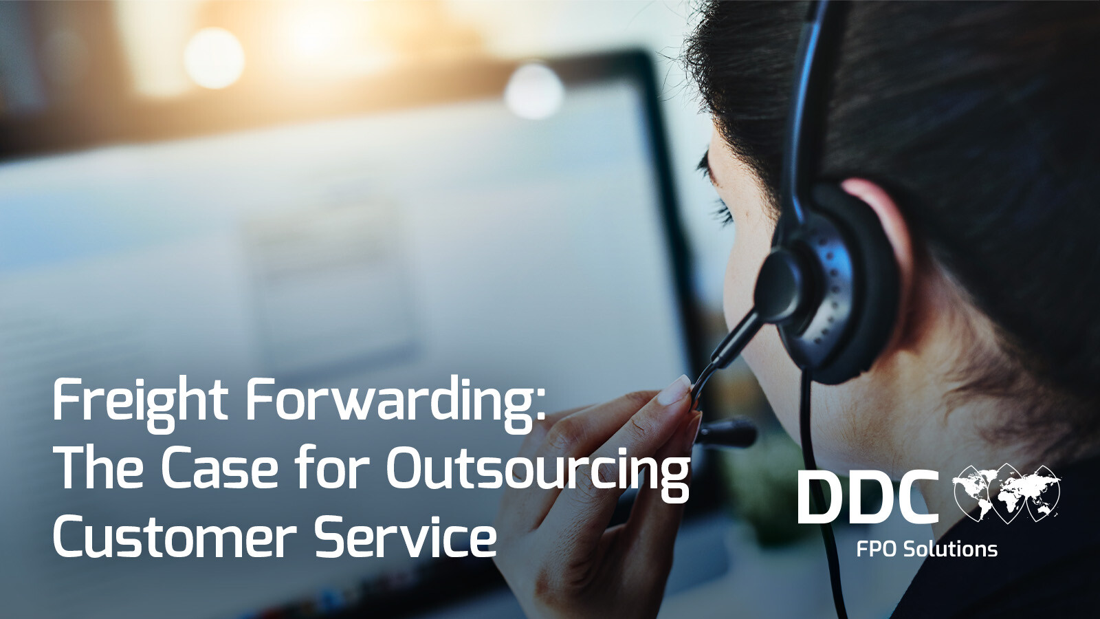 Freight Forwarding: The Case for Outsourcing Customer Service