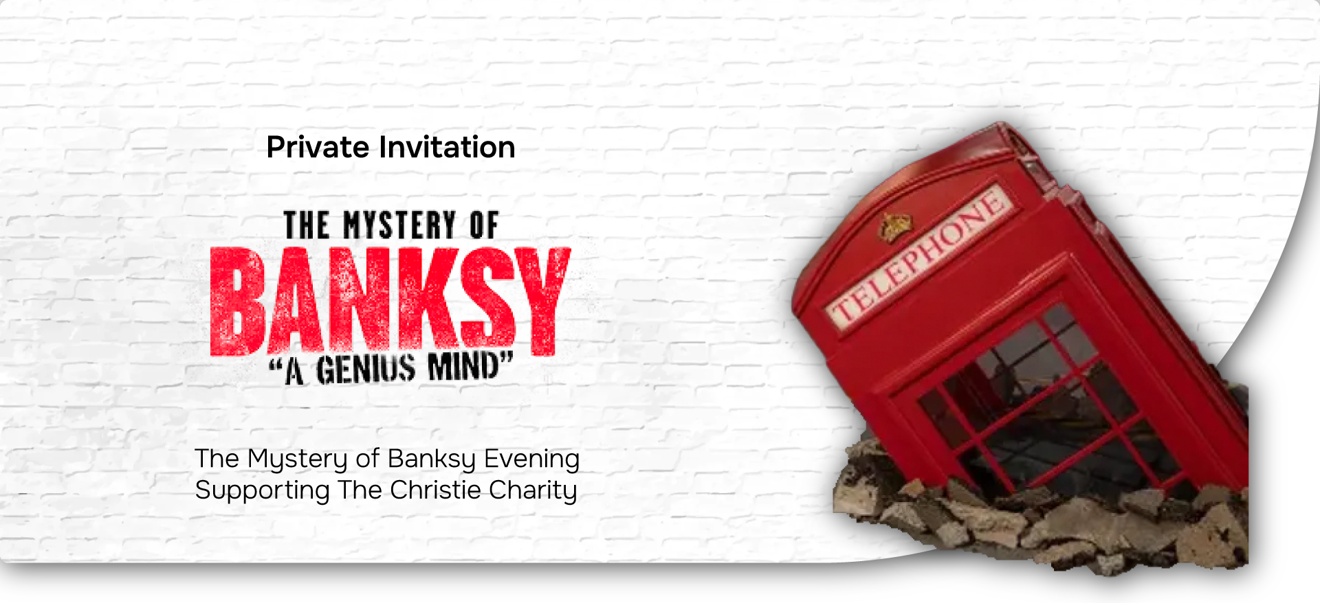 An Exclusive Charity Evening at The Mystery of Banksy